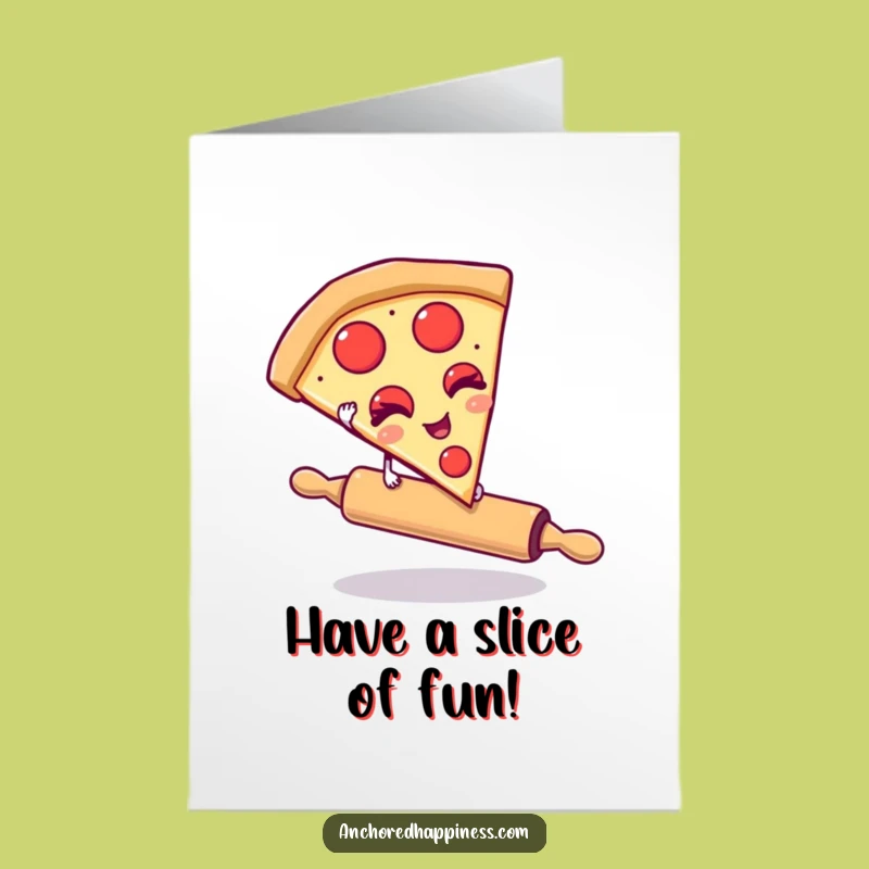 Free Printable Birthday Card: Winking Pizza Slice - Funny Downloadable Gift!