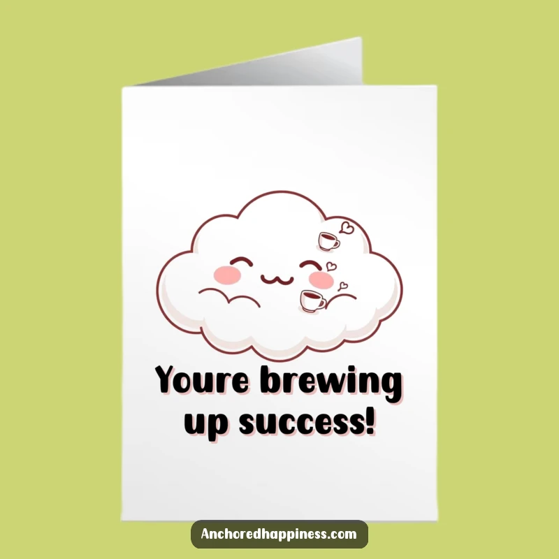 Free Printable Congrats Card: Cloud Exhales Coffee Cups - Funny Downloadable Gift!