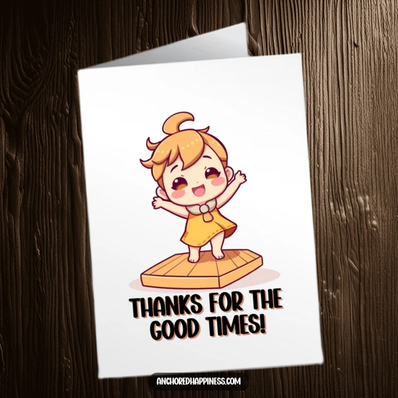 Funny Free Printable Thank You Card: Character doing a silly dance on a tilted deck, showing heartfelt thanks.